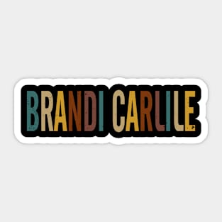 Brandi Proud To Be Personalized Name Styles 70s 80s Sticker